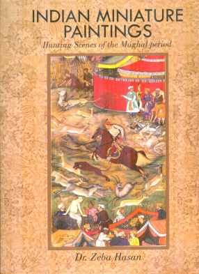 Indian Miniature Paintings: Hunting Scenes of the Mughal Period