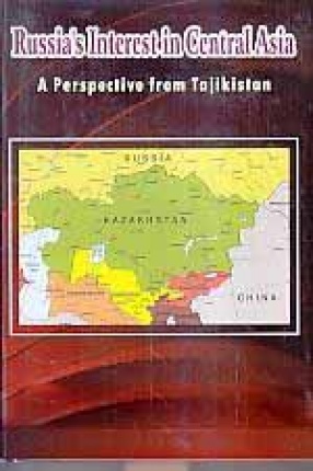 Russia's Interests in Central Asia: A Perspective from Tajikstan