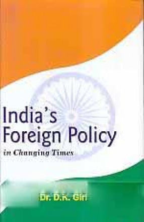 India's Foreign Policy in Changing Times