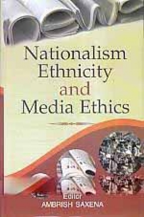 Nationalism Ethnicity and Media Ethics