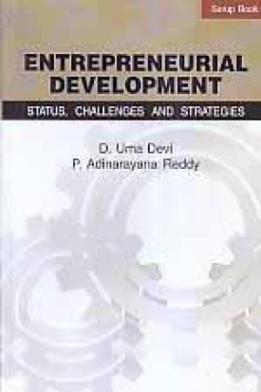 Entrepreneurial Development: Status, Challenges and Strategies