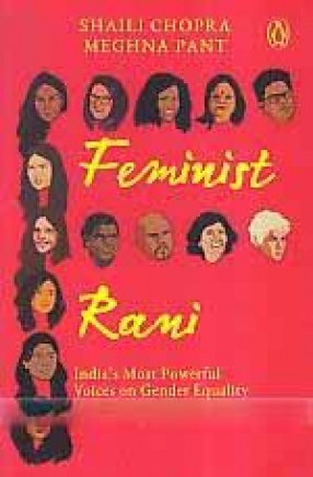 Feminist Rani: India's Most Powerful Voices on Gender Equality