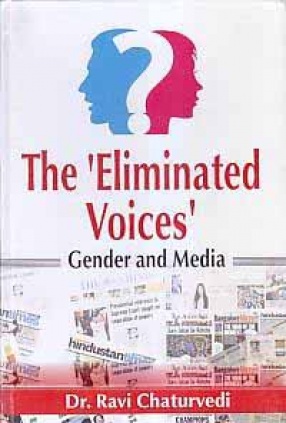 The 'Eliminated Voices': Gender and Media