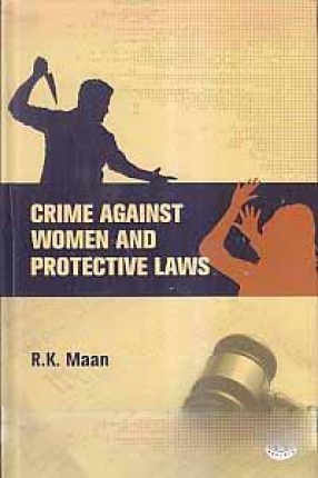 Crime Against Women and Protective Laws