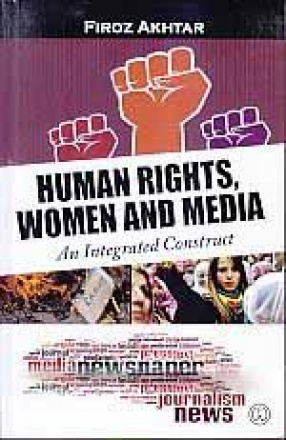 Human Rights, Women and Media: An Integrated Construct