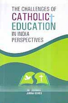 The Challenges of Catholic Education in India Perspectives