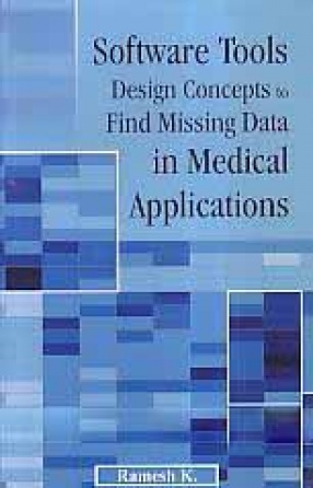 Software Tools Design Concepts to Find Missing Data in Medical Applications