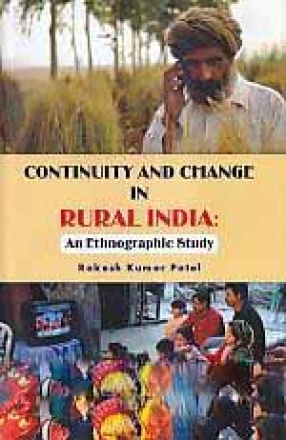 Continuity and Change in Rural India: An Ethnographic Study