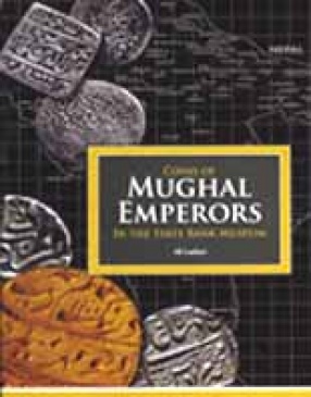 Coins of Mughal Emperors in the State Bank Museum
