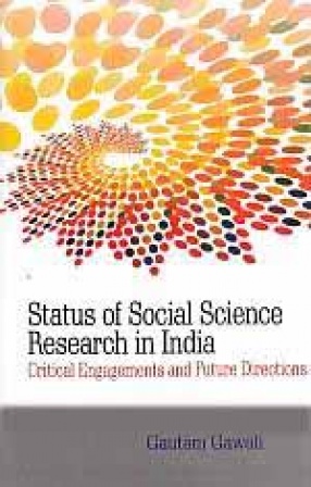 Status of Social Science Research in India: Critical Engagements and Future Directions