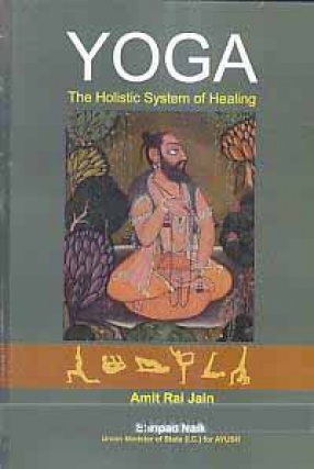Yoga: The Holistic System of Healing