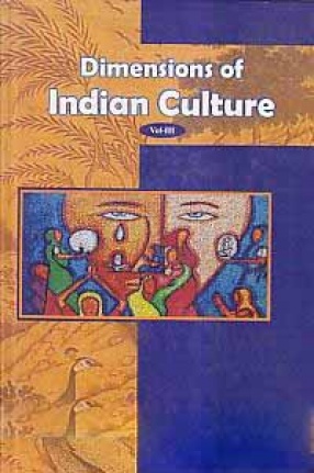 Dimensions of Indian Culture, Volume III