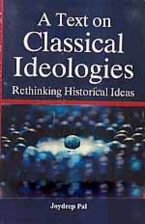 A Text on Classical Ideologies: Rethinking Historical Ideas