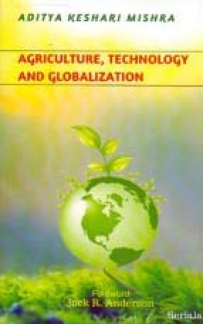 Agriculture, Technology and Globalization: A Social Capital Perspective