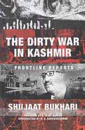 The Dirty war in Kashmir: Frontline Reports