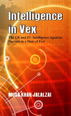 Intelligence in Vex: The UK and EU Intelligence Agencies Operate in a State of Fret