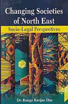 Changing Societies of North East: Socio-Legal Perspectives