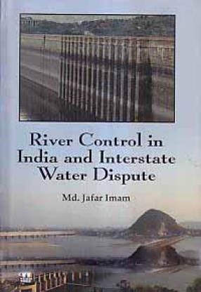 River Control in India and Interstate Water Dispute