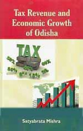 Tax Revenue and Economic Growth of Odisha