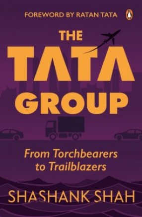 The Tata Group: From Torchbearers to Trailblazers