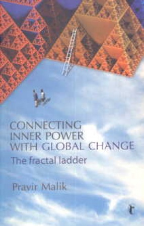 Connecting Inner Power with Global Change: The Fractal Ladder