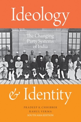 Ideology & Identity: The Changing Party Systems of India