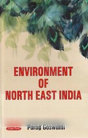 Environment of North East India