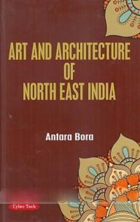 Art and Architecture of North East India