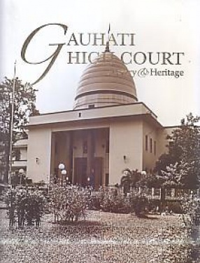 Gauhati High Court: History & Heritage