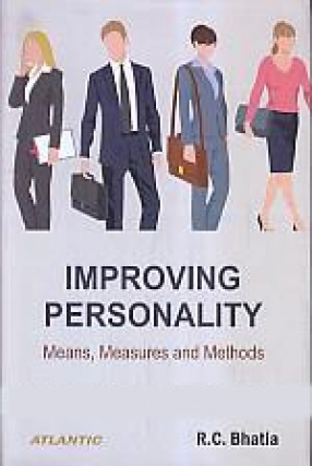 Improving Personality: Means, Measures and Methods