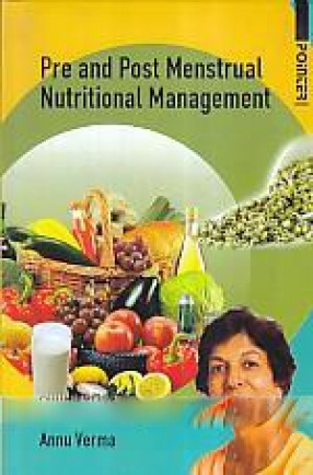 Pre and Post Menstrual Nutritional Management