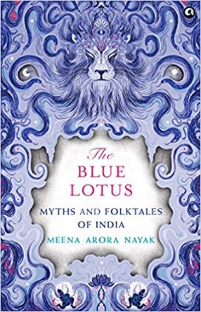 The Blue Lotus: Myths and Folktales of India