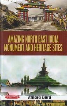 Amazing North East India Monument and Heritage Sites