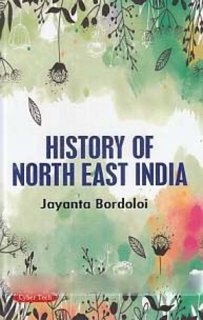 History of North East India