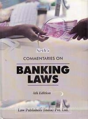 Seth's Commentaries on Banking Laws