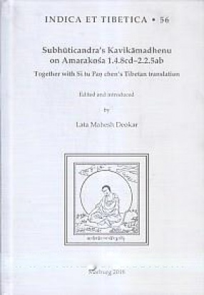 Subhuticandra's Kavikamadhenu on Amarakosa 1.4.8cd-2.2.5ab: Together with Si Tu Pan Chen's Tibetan Translation