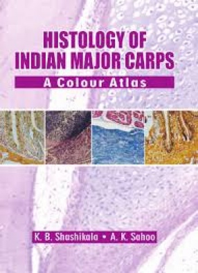 Histology of Indian Major Carps