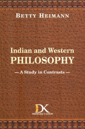 Indian and Western Philosophy: A Study in Contrasts