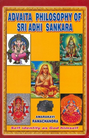 Advaita Philosophy of Sri Adhi Sankara