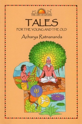 Tales: For The Young and The Old: A Colloection of Stories from Ancient India Folklo