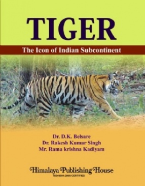 Tiger: The Icon of Indian Subcontinent