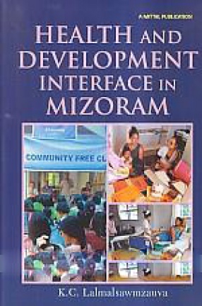 Health and Development Interface in Mizoram