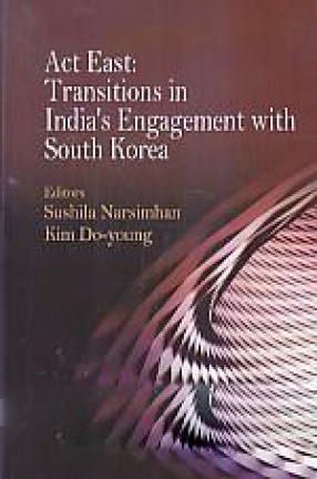 Act East: Transitions in India's Engagement with South Korea