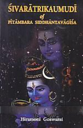 Sivaratrikaumudi of Pitambara Siddhantavagisa