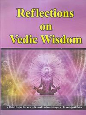 Reflections on Vedic Wisdom