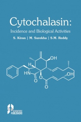 Cytochalasin: Incidence and Biological Activities