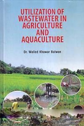 Utilization of Wastewater in Agriculture and Aquaculture