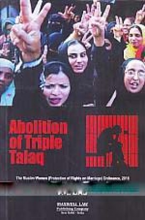 Abolition of Triple Talaq: The Muslim Women (Protection of Rights on Marriage) Ordinance, 2018 (7 of 2018)