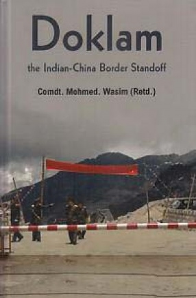 Doklam: The India-China Border Standoff