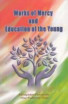 Works of Mercy and Education of the Young